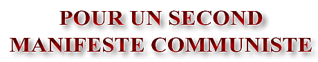 Pour un second manifeste communiste